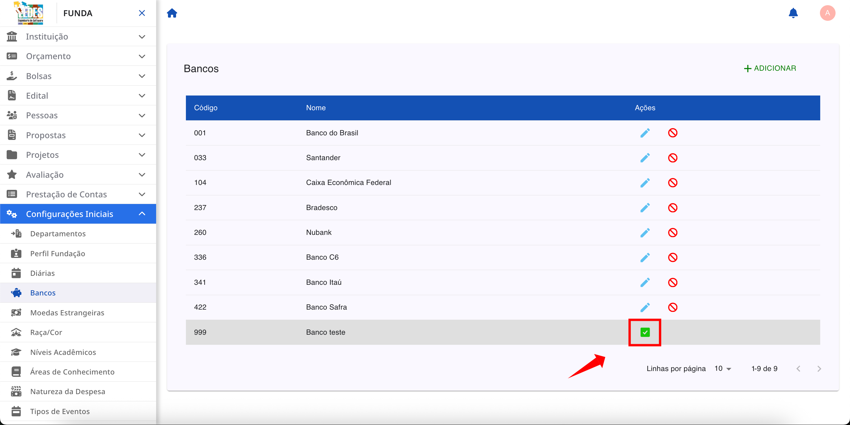 Ícone de check para reativar um banco.