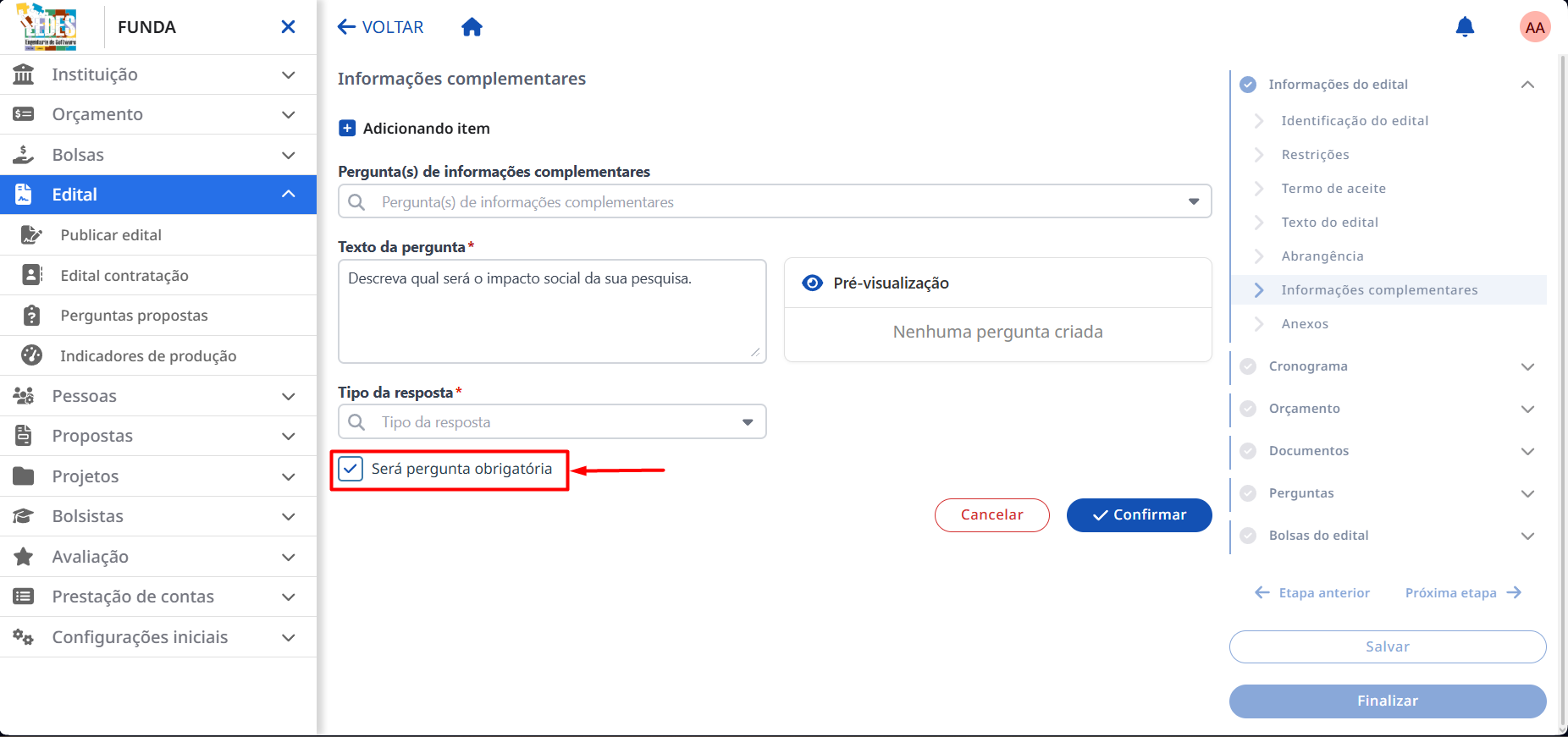 Preencher pergunta como obrigatória.