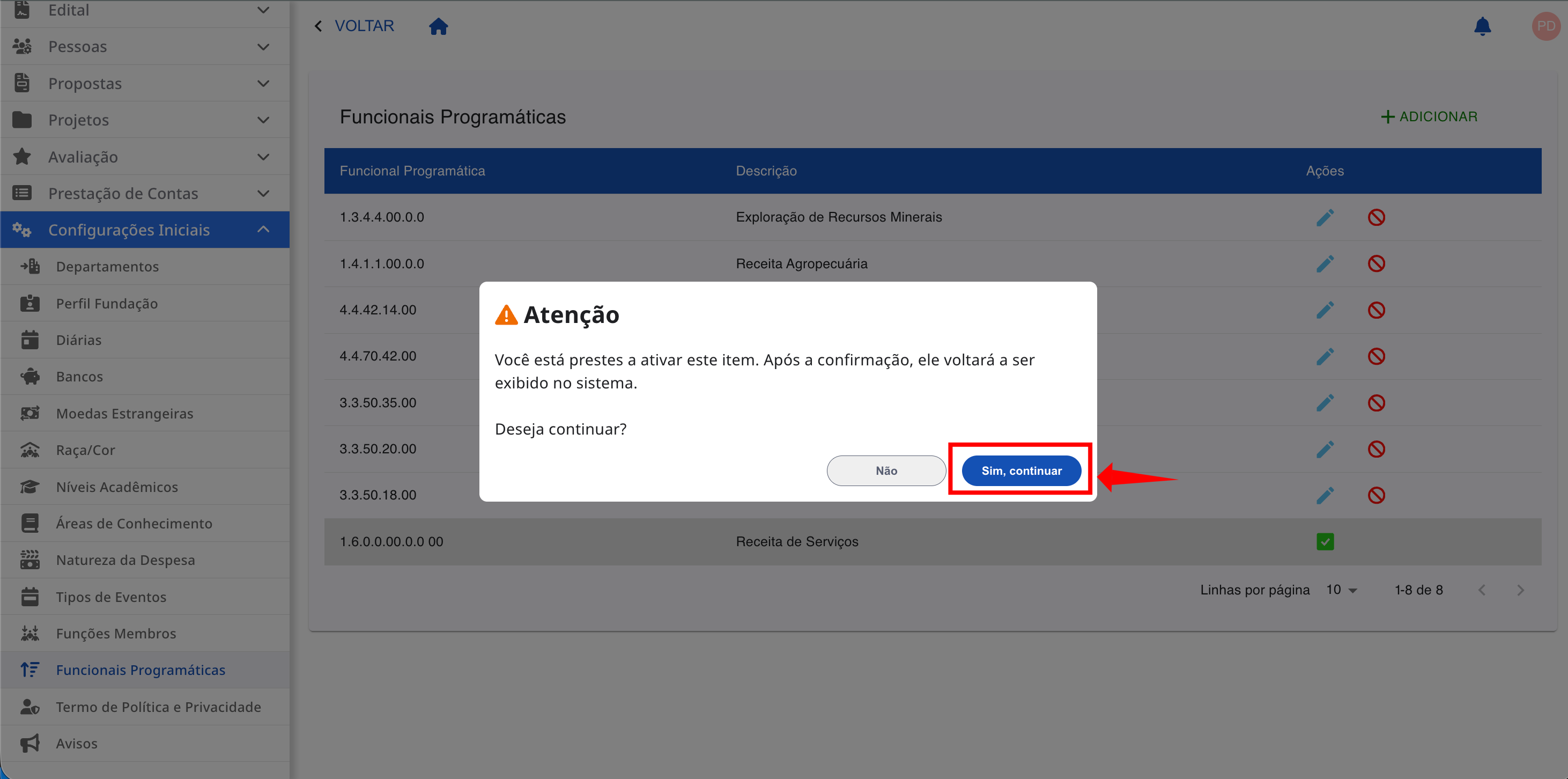 Confirmando a desativação da funcional programática. Janela de confirmação para desativar o item.